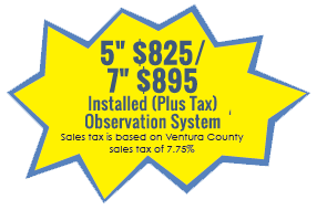 YOUR RV $751.995” Monitor Installed (Includes Tax) Observation System Sales tax is based on Ventura County sales tax of 7.75%