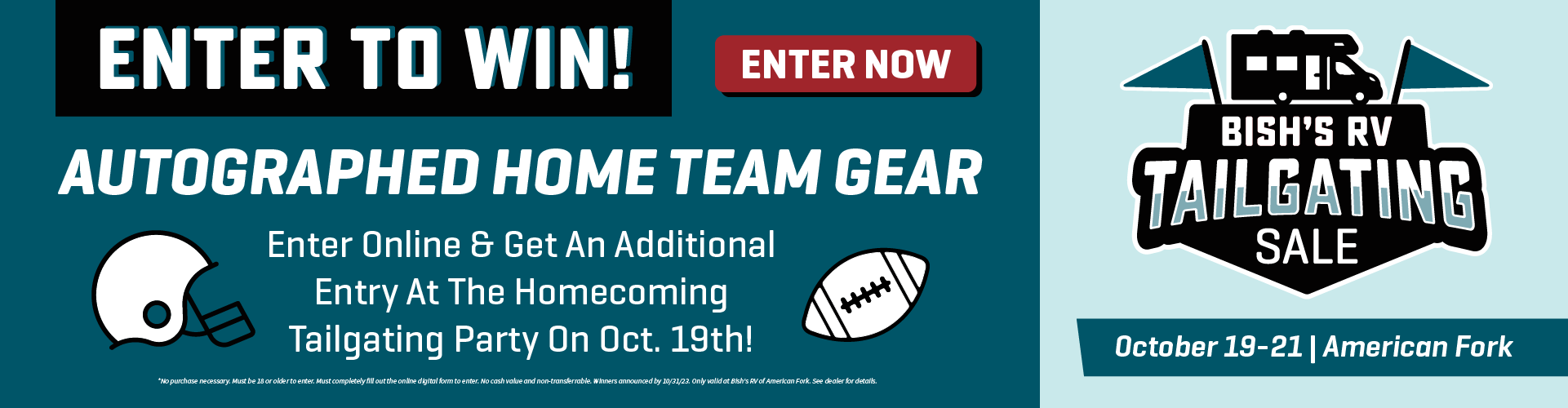Tailgating Sale - Enter to Win Autographed Home Team Gear - Oct. 19-21 - Bish's RV of American Fork