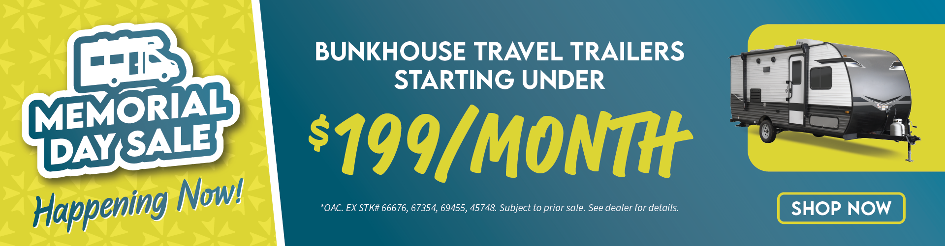 Memorial Day Sale - Happening Now - Bunkhouses starting under $199 per month OAC