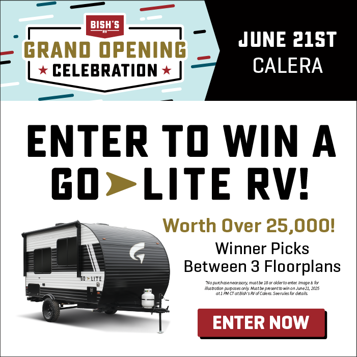 Enter to Win a Go Lite travel trailer, worth over $25,000, on June 21, 2025! See Rules.  - Grand Opening Sale & Celebration - Bish's RV of Calera