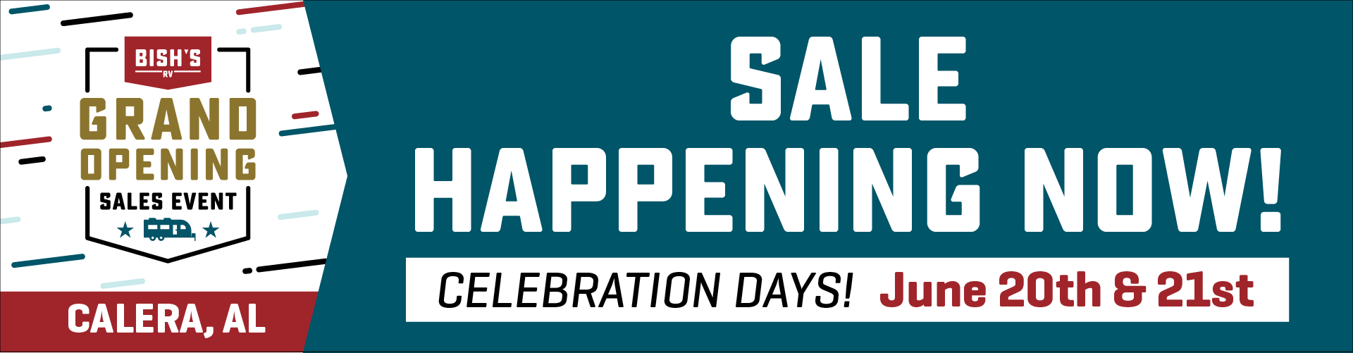 Bish's RV Grand Opening Sale & Celebration - Bish's RV of Calera