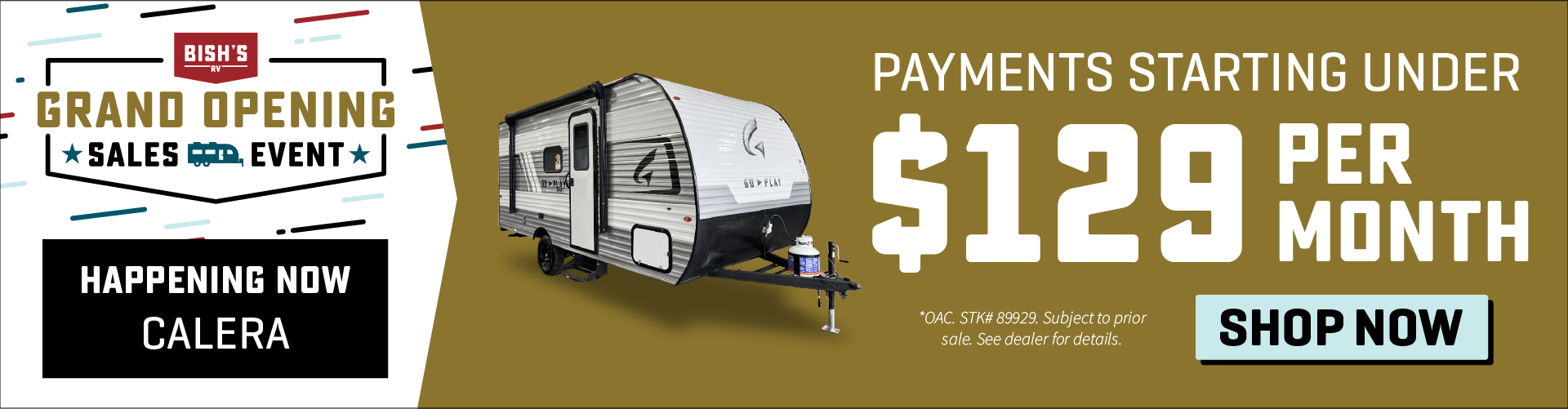Find travel trailers starting under $129 per month OAC - Grand Opening Sale - Happening Now - Bish's RV of Calera
