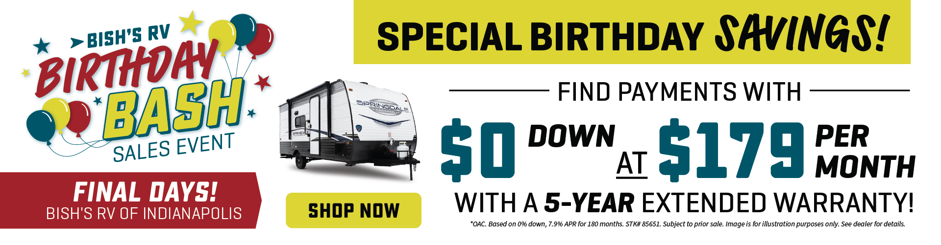 Payments starting at $179 per month with $0 down OAC with a 5-year extended warranty - Birthday Bash Sales Event - FINAL DAYS - Bish's RV of Indianapolis in Anderson