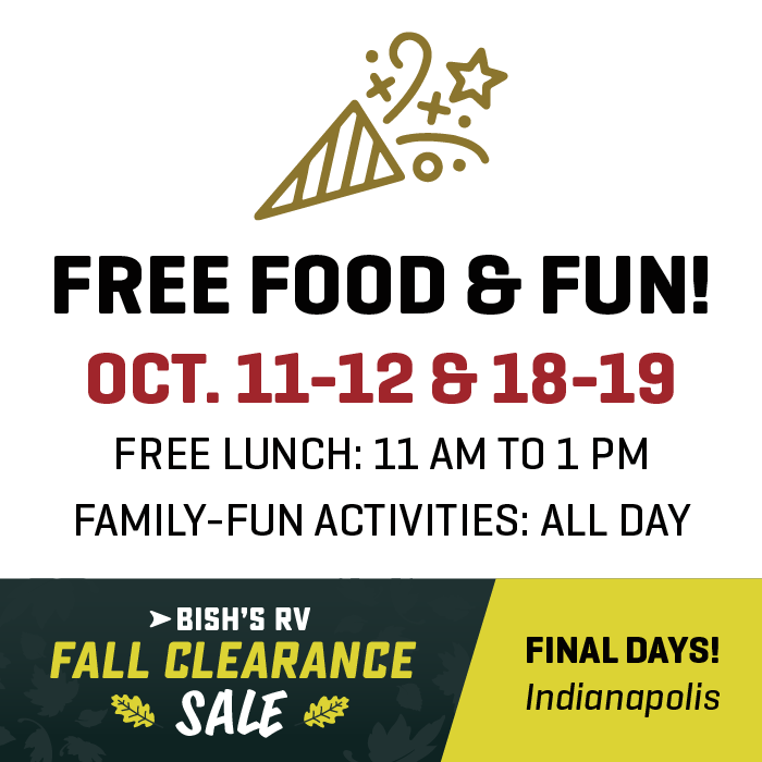 Free Food & Fun - Oct. 11-12, and Oct. 18-19 - Fall Clearance Sales Event - Bish's RV of Indianapolis in Anderson