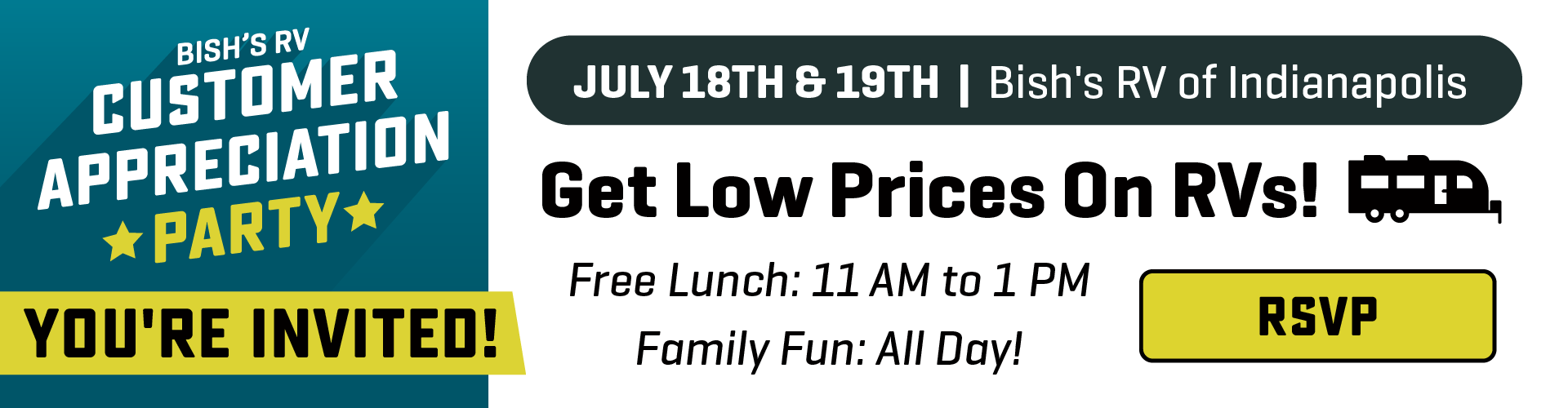 Customer Appreciation Party - Free Food & Family Fun - July 18-19 at Bish's RV of Indianapolis