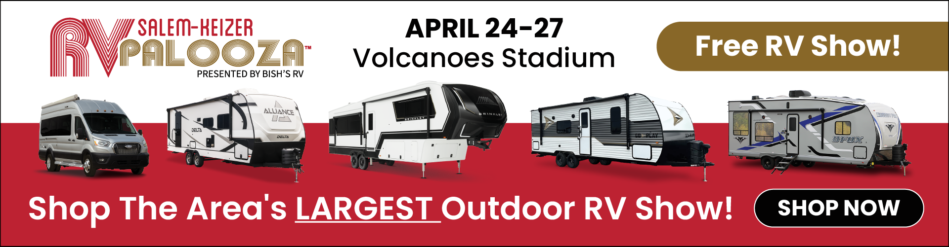Shop the area's largest outdoor RV Show - Salem-Keizer RV Palooza - April 24-27, 2025 - Volcanoes Stadium