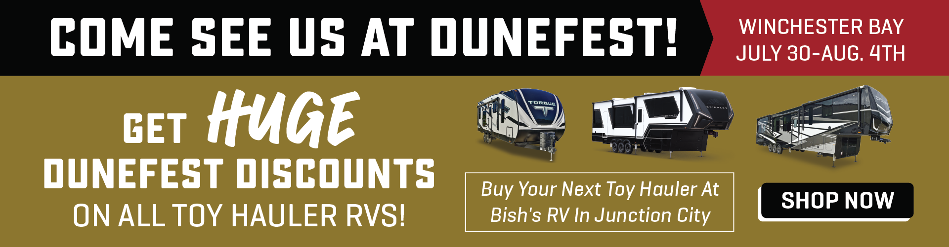 Huge DuneFest Discounts on all Toy Hauler RVs - July 30-Aug4 - DuneFest - Winchester Bay, OR - Bish's RV of Junction City