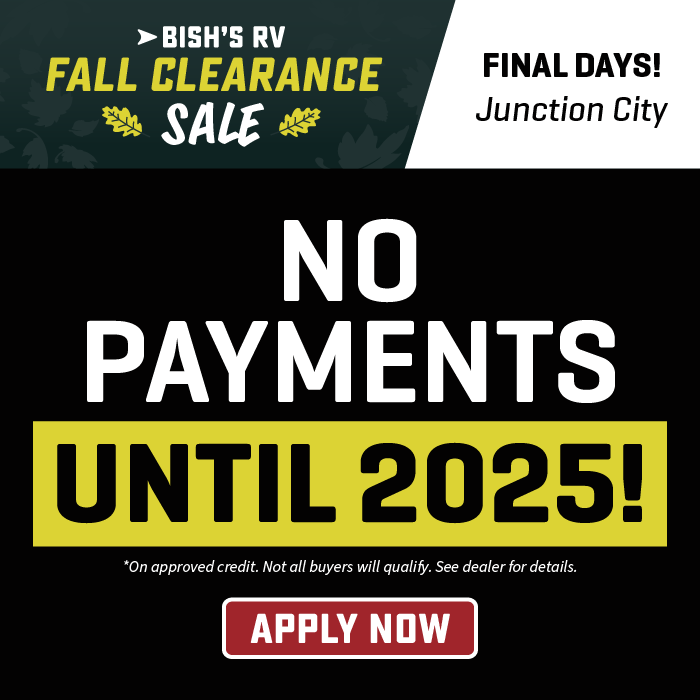 No payments until 2025 OAC - Fall Clearance Sale - Final Days - Bish's RV of Junction City