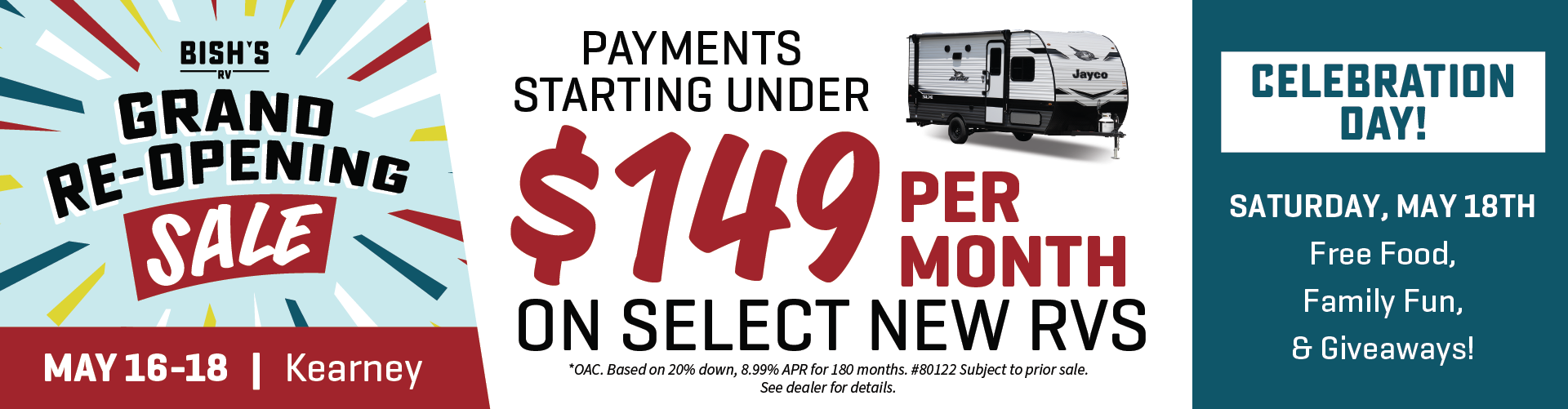 Grand Re-Opening Sale - May 16-18 - Bish's RV of Kearney, NE