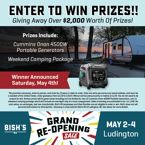 Enter to Win Prizes! Giving away over $2,000 Worth of Prizes - Grand Re-Opening Sale - May 2-4, 2024 - Bish's RV of Ludington