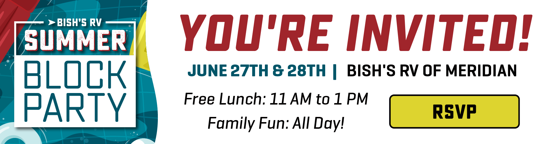 Free Lunch & Family Fun - June 27-28, 2025 - Bish's RV of Meridian