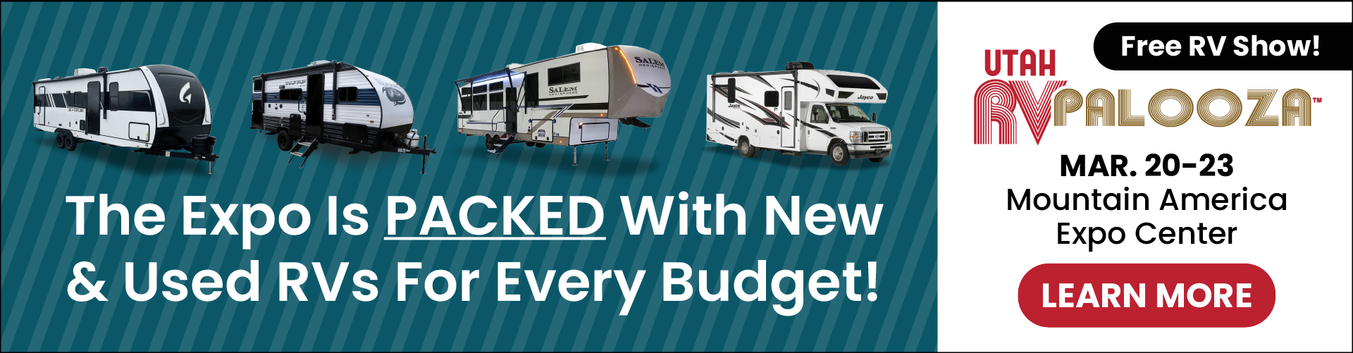 Show Pricing On All RVs at the Utah RV Palooza March 20 - 23 Mountain America Expo Center
