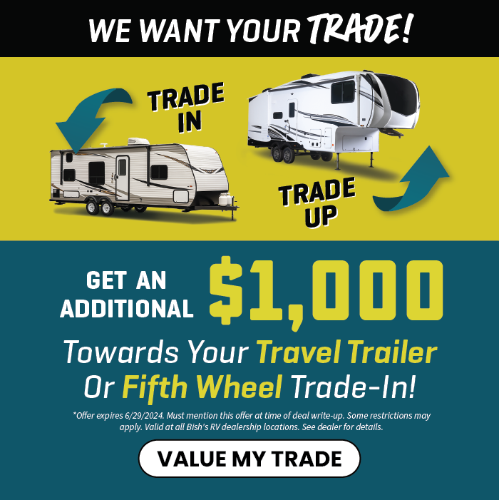 Get Additional Value Towards Your Towable Trade-In! Limited Time Only!