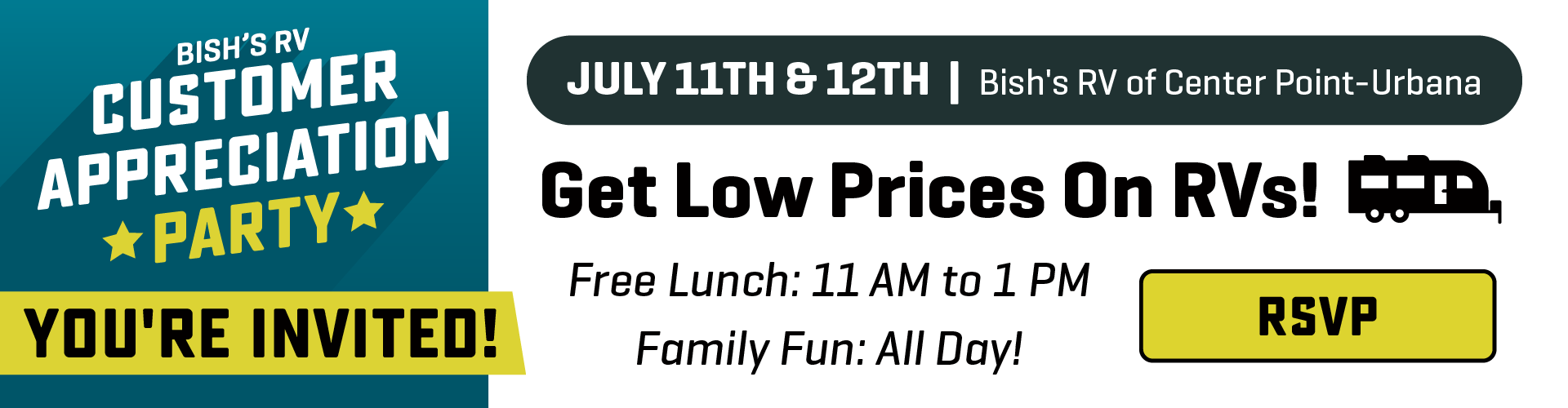 Customer Appreciation Party - free food & family fun - July 11-12, 2025 - Bish's RV of Center Point-Urbana