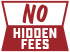 No Hidden Fees