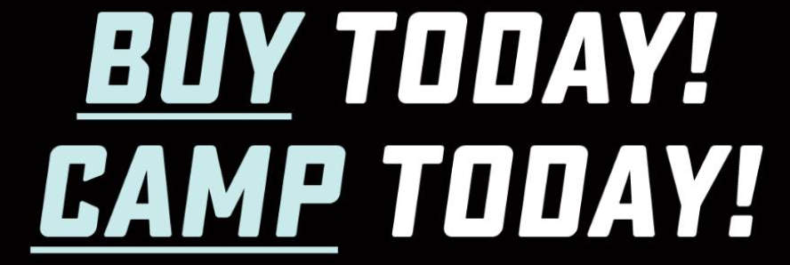 Buy Today Camp Today