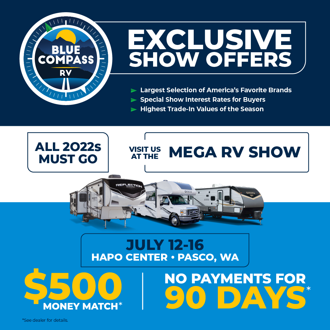 Mega RV Show Pasco Washington | July 12-16, 2023 | Blue Compass RV