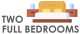 Two Full Bedrooms