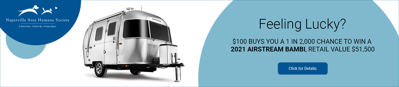 $100 BUYS YOU A 1 IN 2,000 CHANCE TO WIN A 2021 AIRSTREAM BAMBI, RETAIL VALUE $51,500 - click for details
