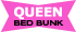 Bunks Queen