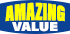 Amazing Value