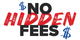 No Hidden Fees