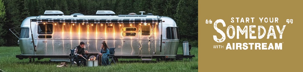 Start Your Someday with Airstream