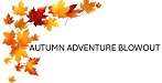 Autumn Adventure Blowout