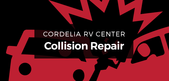 Cordelia RV Center - Collision Repair