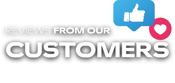 Reviews From Our Customers