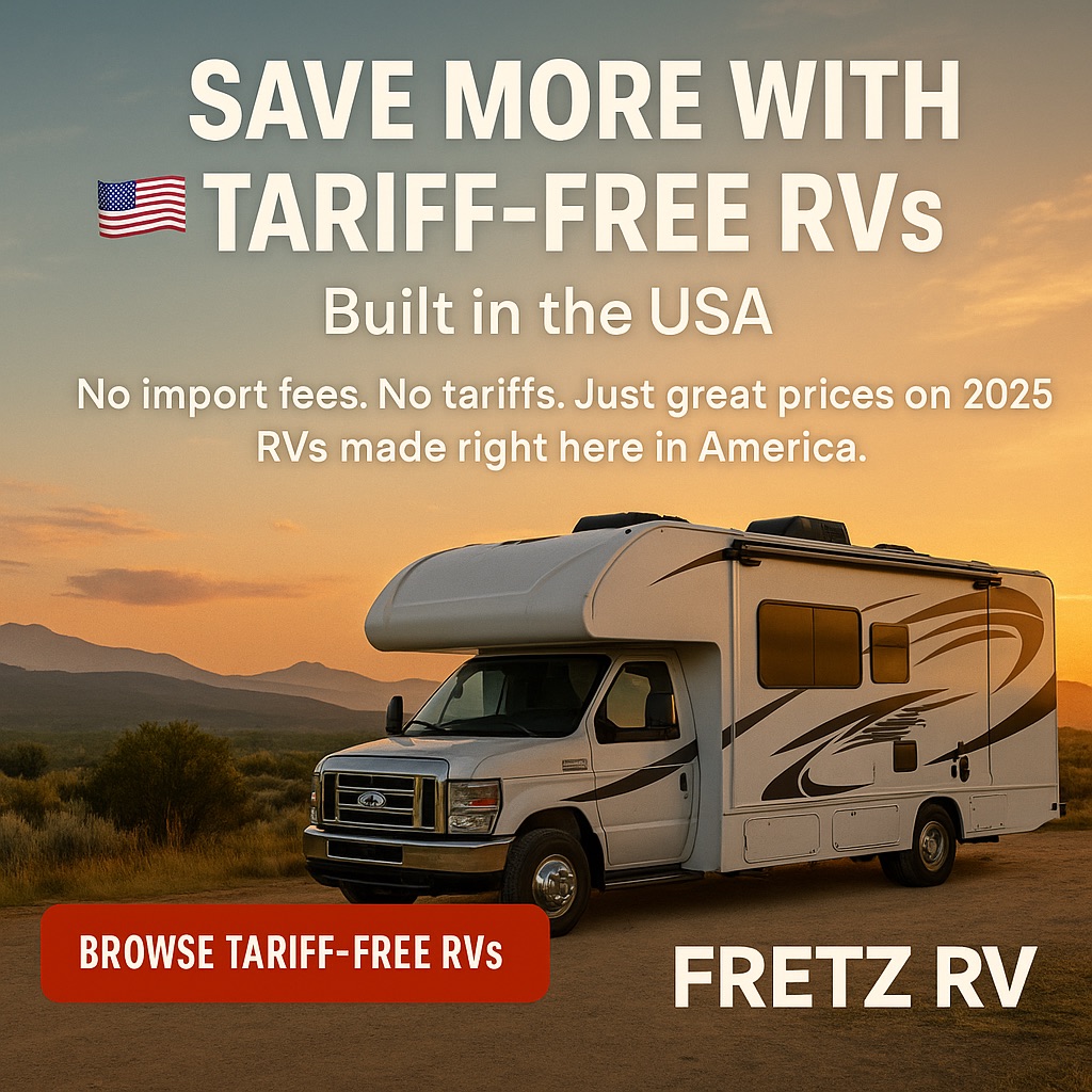 Promotional banner showcasing tariff-free RVs for sale at Fretz RV, featuring American-made motorhomes and travel trailers with patriotic colors, landscape scenery, and text highlighting 2025 models and no import fees.