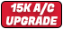 15K AC Upgrade