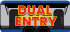 DUAL-ENTRY