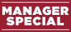 Managers Special