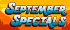 September Specials 