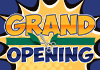 GRAND OPENING