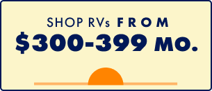 Shop RVs Between $300-$399/mo