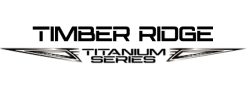 Timber Ridge Titanium Series