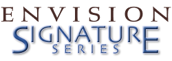 Envision Signature Series