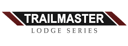 Trailmaster Lodge Series