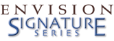 Envision Signature Series