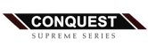 Conquest Supreme Series