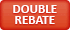 Double Rebate