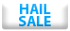 Hail Sale