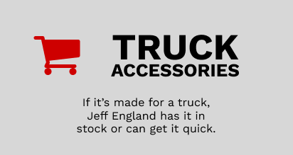 Truck Accessories - If it's made for a truck, Jeff England has it in stock or can get it quick.