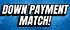 Down Payment Match
