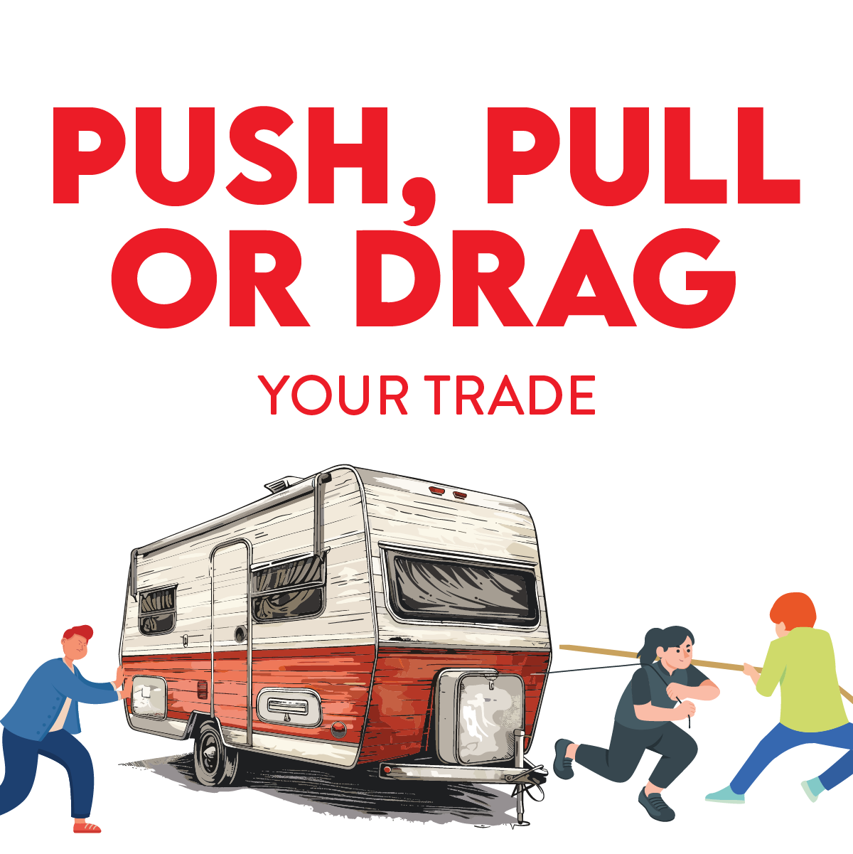push pull drag