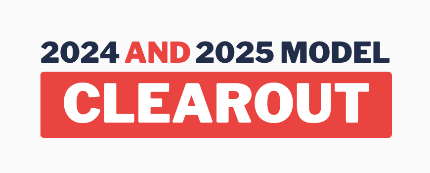 2024 and 2025 Model Clearout