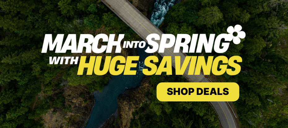 March Into Spring with Huge Savings