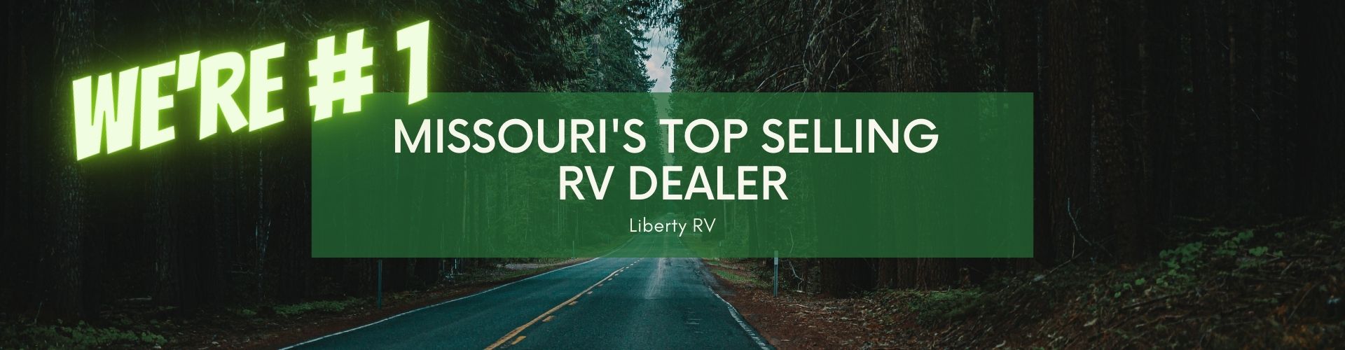 We're #1 Missouri's Top Selling RV Dealer